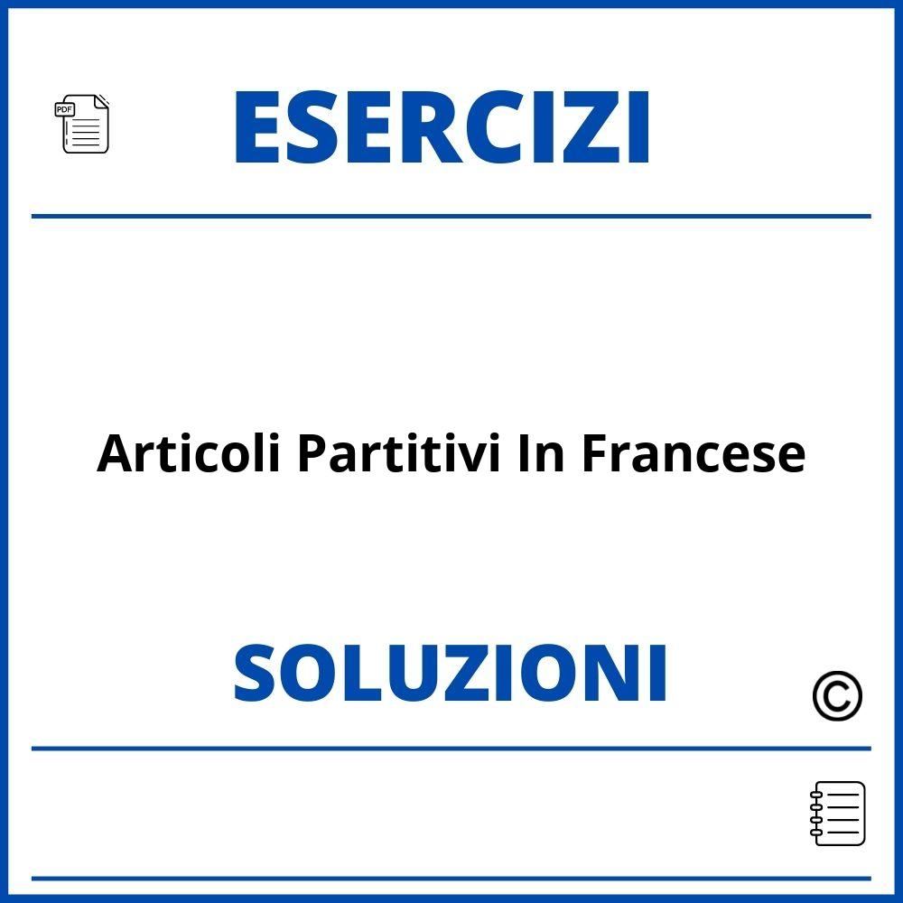 Articoli Partitivi In Francese Esercizi Pdf Con Soluzioni