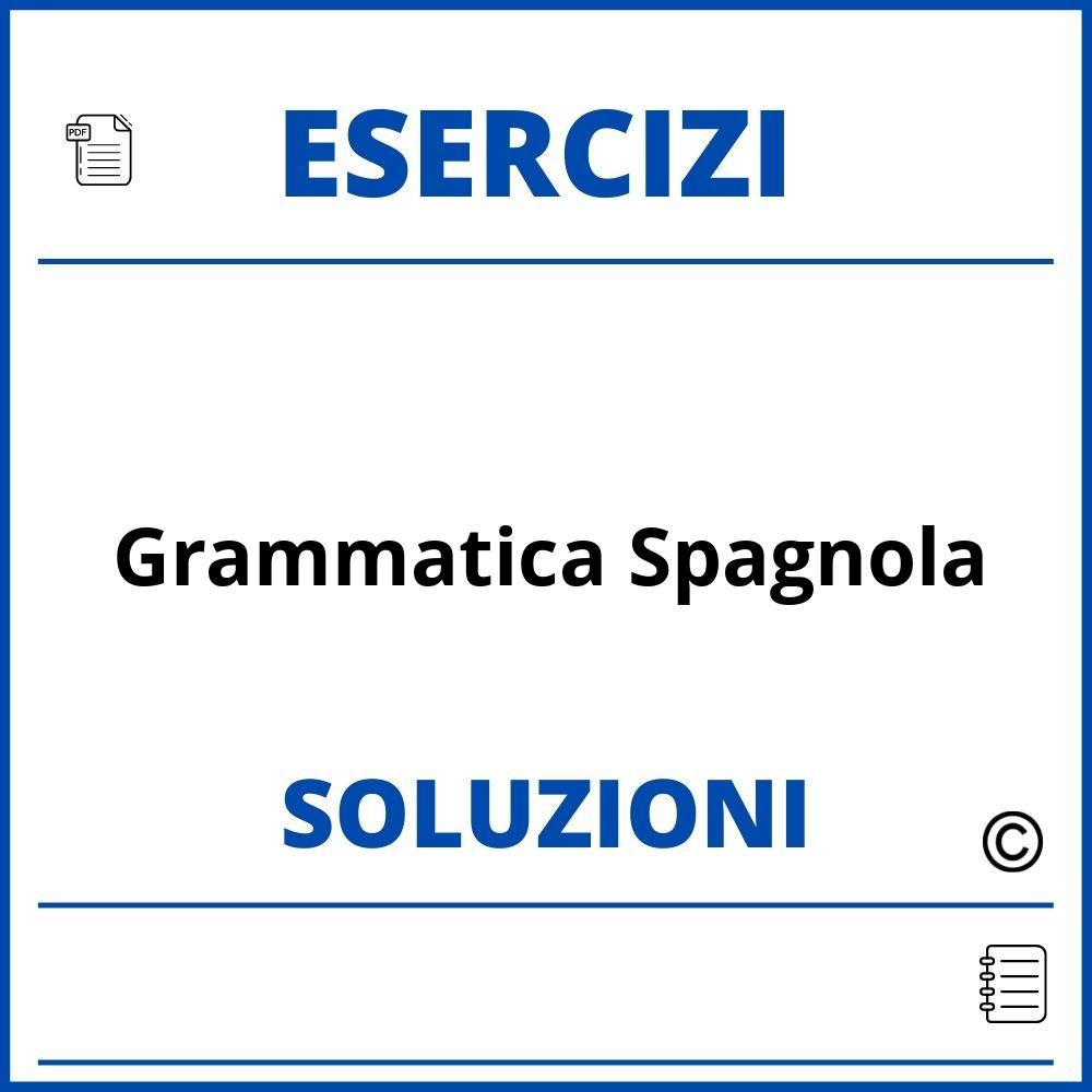 Esercizi Di Grammatica Spagnola Con Soluzioni Pdf