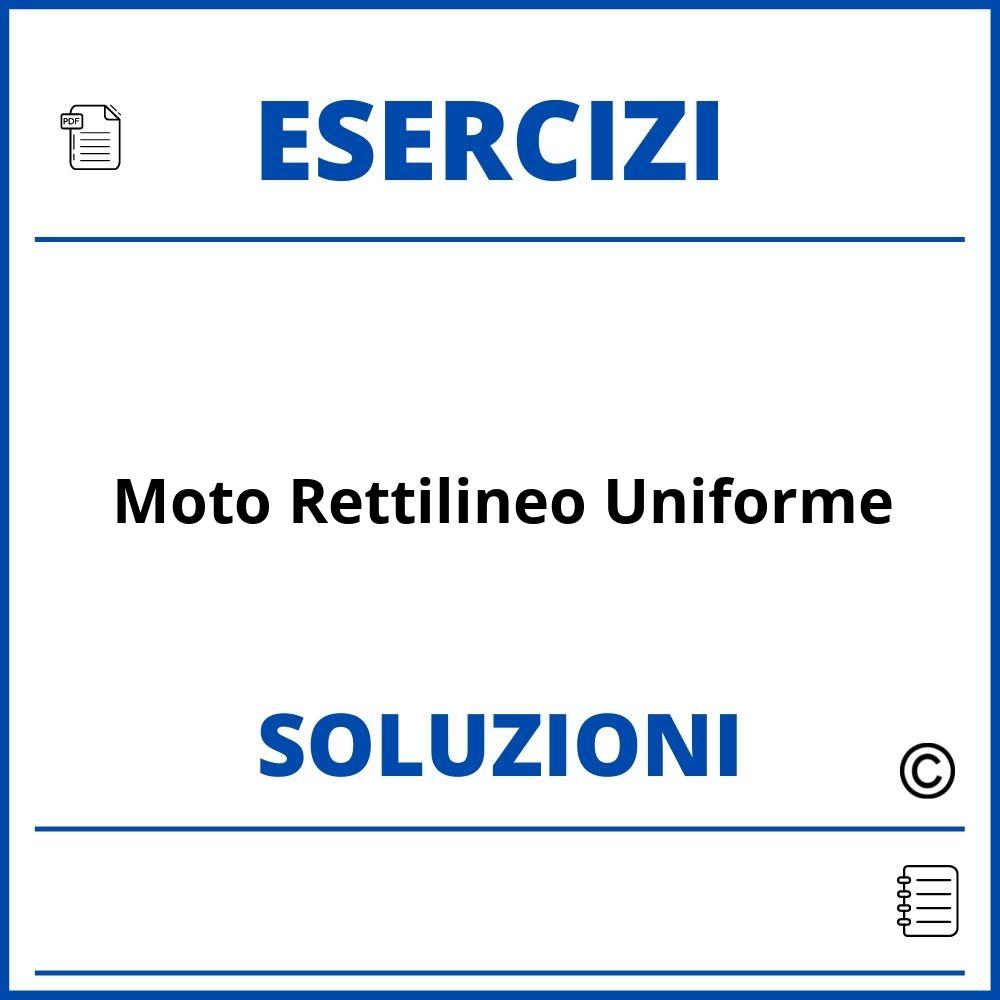 Esercizi Moto Rettilineo Uniforme Pdf Con Soluzioni